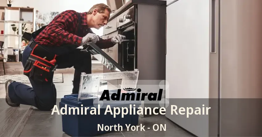 Admiral Appliance Repair North York - ON