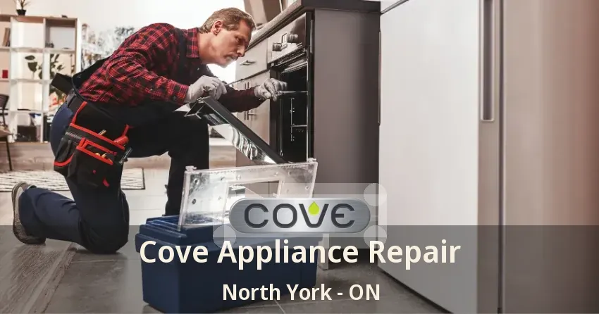 Cove Appliance Repair North York - ON