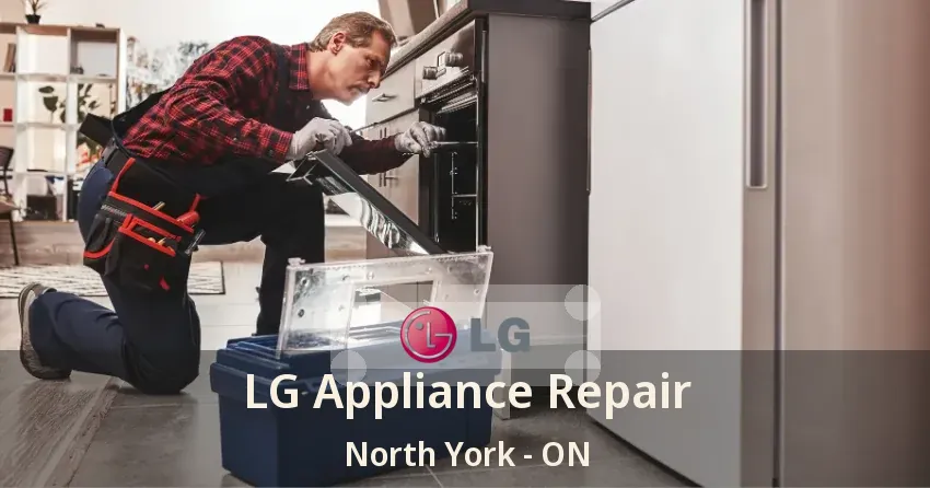 LG Appliance Repair North York - ON