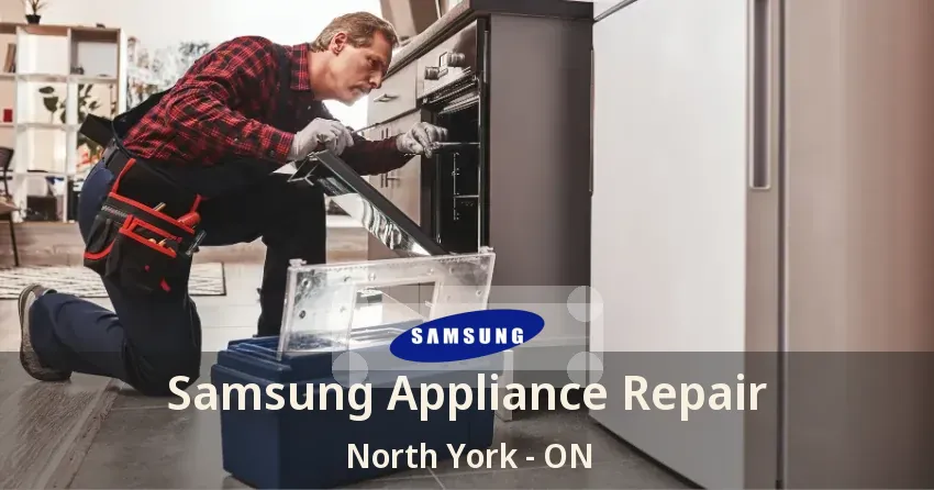 Samsung Appliance Repair North York - ON