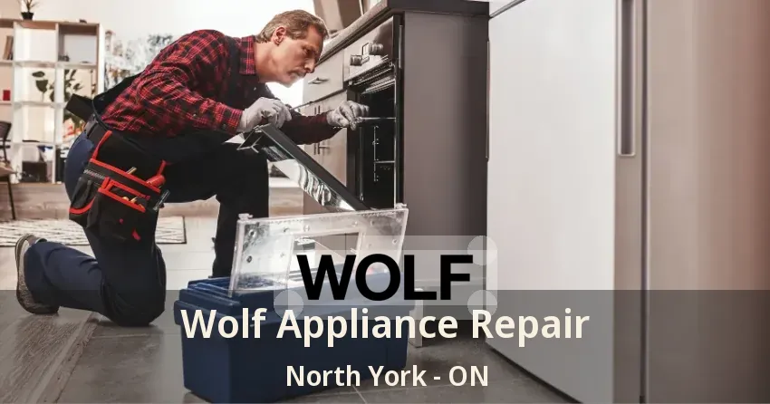 Wolf Appliance Repair North York - ON