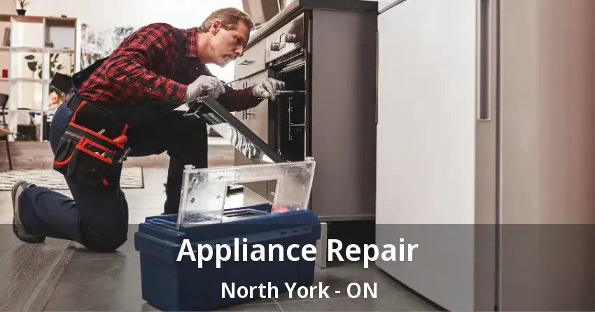 Appliance Repair North York - ON