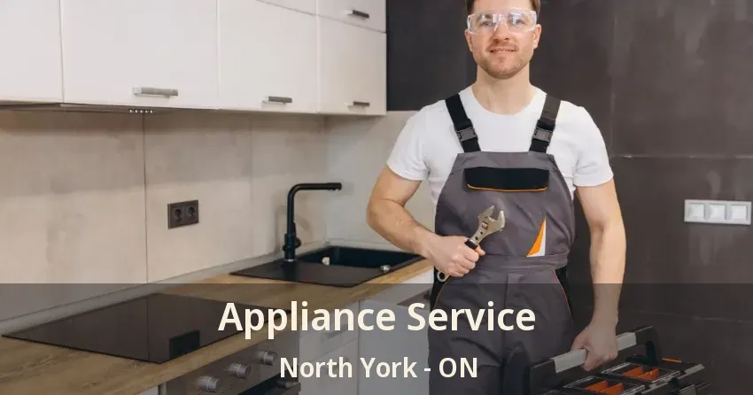 Appliance Service North York - ON