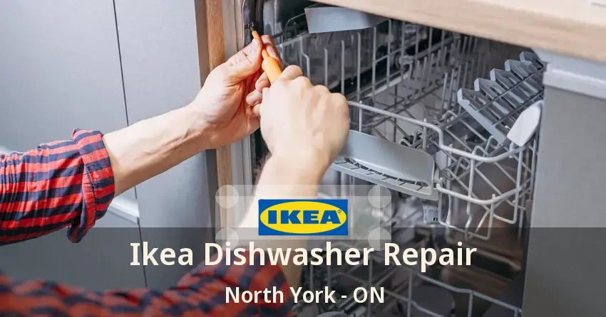 Ikea Dishwasher Repair North York - ON
