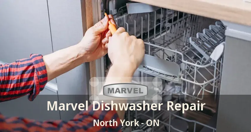 Marvel Dishwasher Repair North York - ON