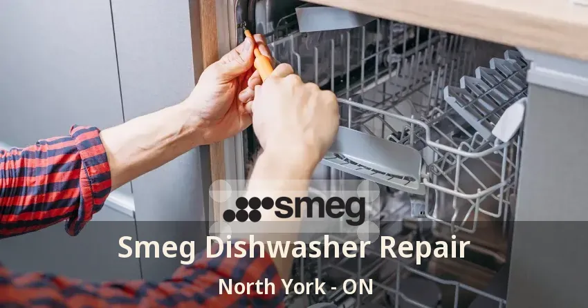 Smeg Dishwasher Repair North York - ON