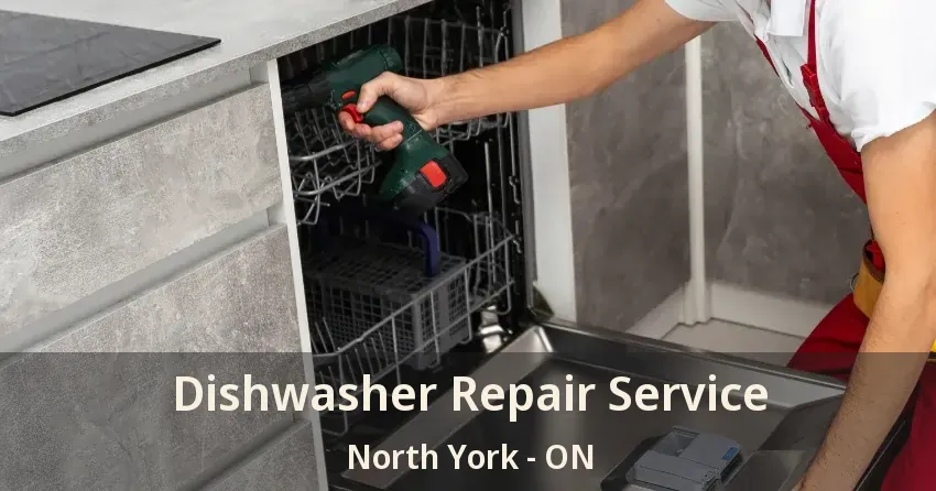 Dishwasher Repair Service North York - ON