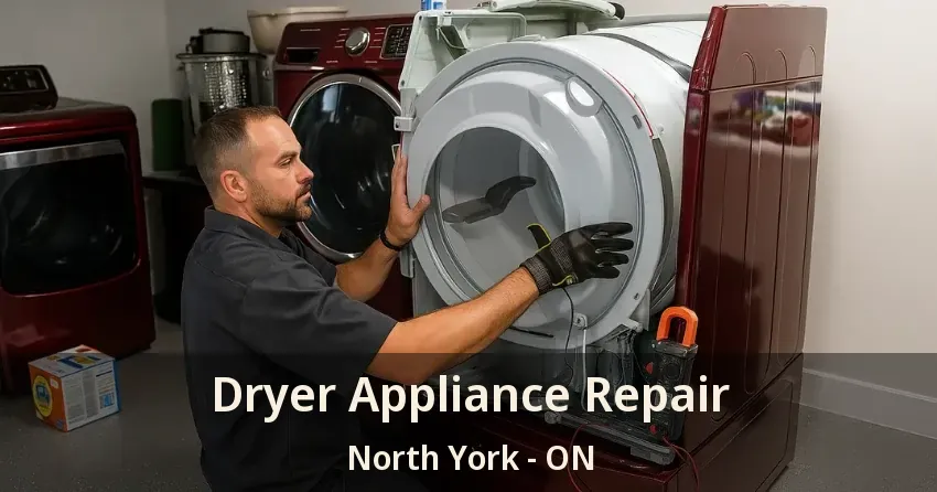 Dryer Appliance Repair North York - ON
