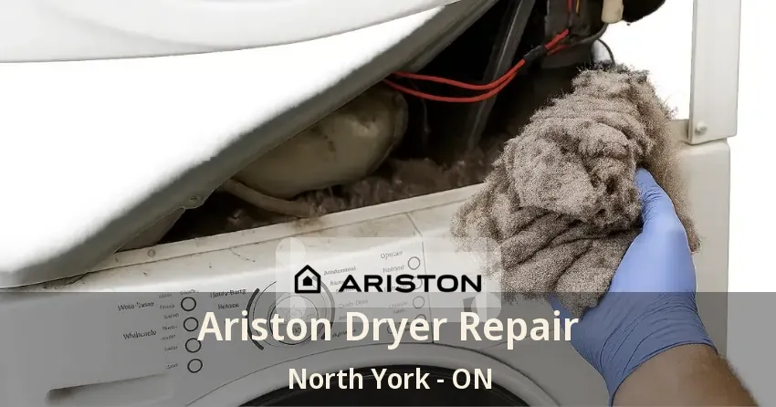 Ariston Dryer Repair North York - ON