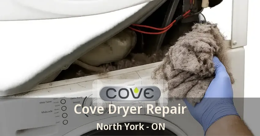 Cove Dryer Repair North York - ON