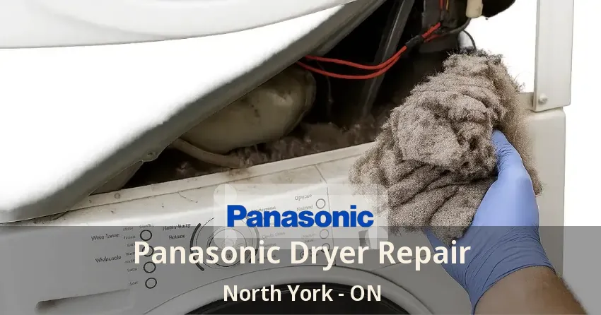 Panasonic Dryer Repair North York - ON
