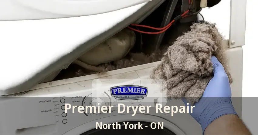 Premier Dryer Repair North York - ON