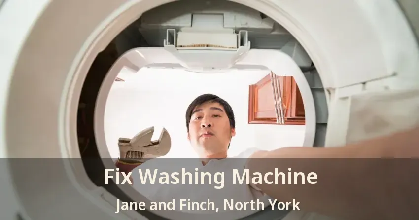 Fix Washing Machine Jane and Finch, North York - ON