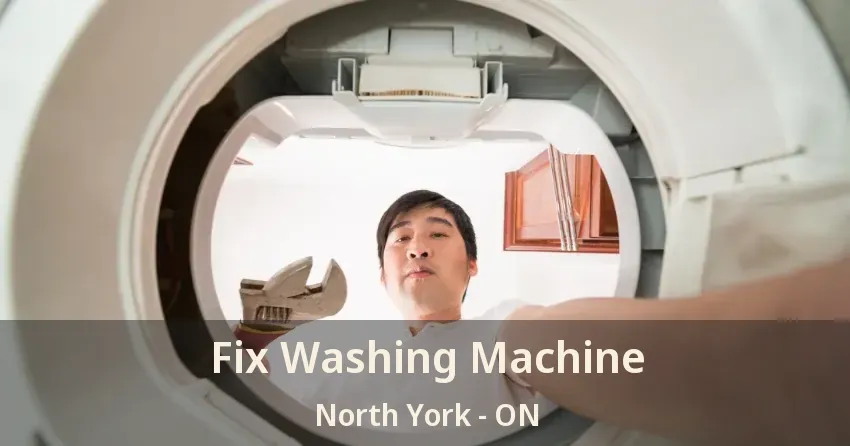 Fix Washing Machine North York - ON