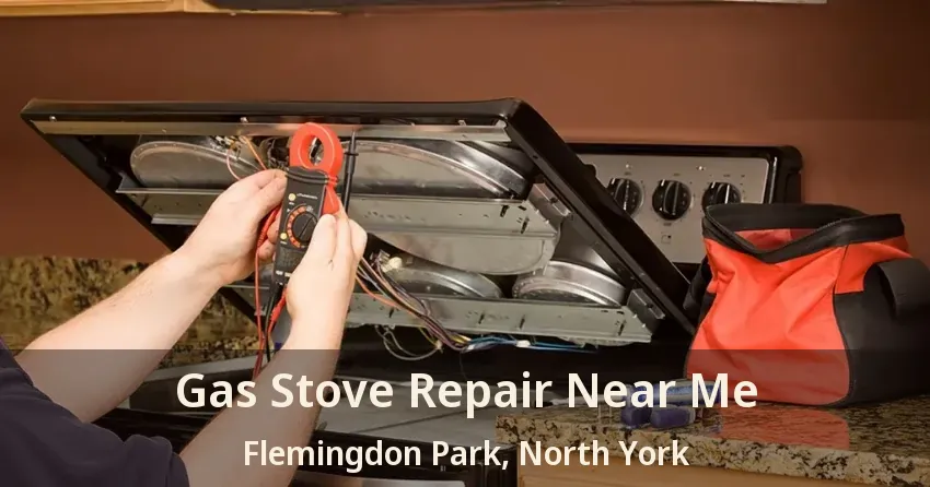 Gas Stove Repair Near Me Flemingdon Park, North York - ON