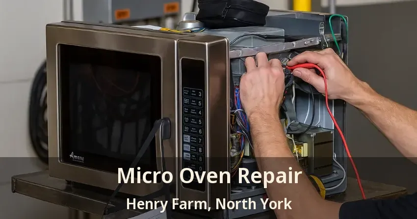 Micro Oven Repair Henry Farm, North York - ON