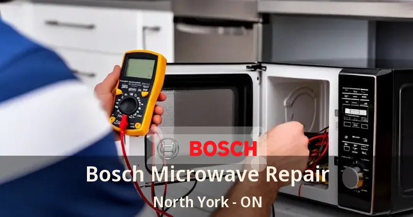 Bosch Microwave Repair North York - ON
