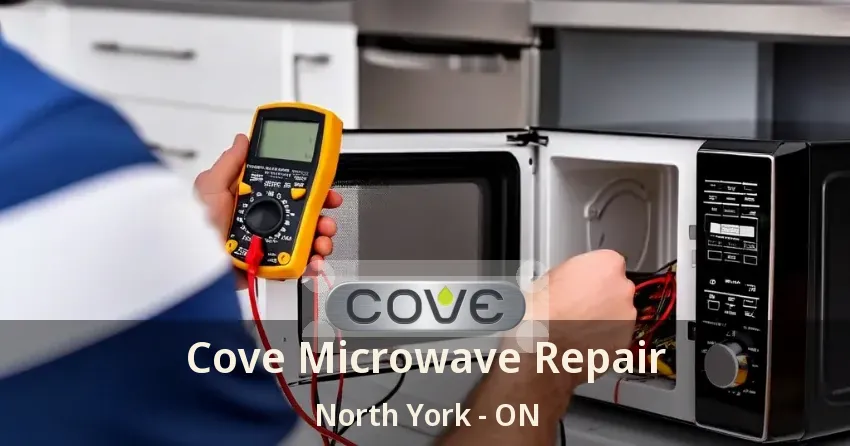 Cove Microwave Repair North York - ON
