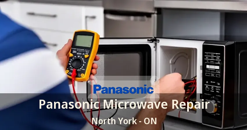 Panasonic Microwave Repair North York - ON