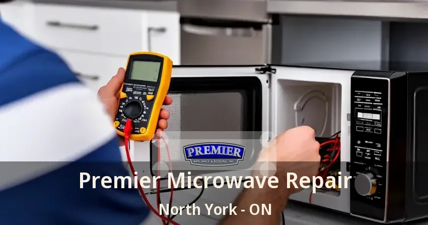 Premier Microwave Repair North York - ON