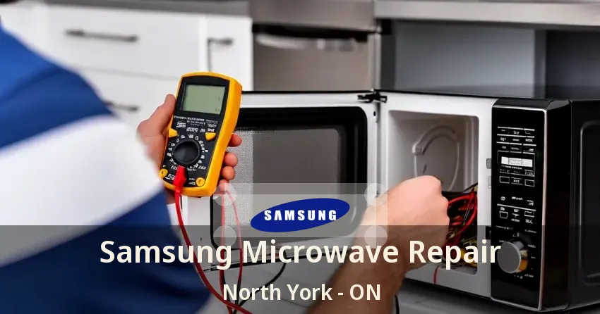 Samsung Microwave Repair North York - ON