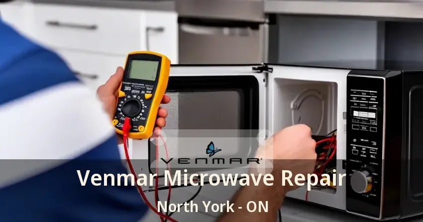 Venmar Microwave Repair North York - ON