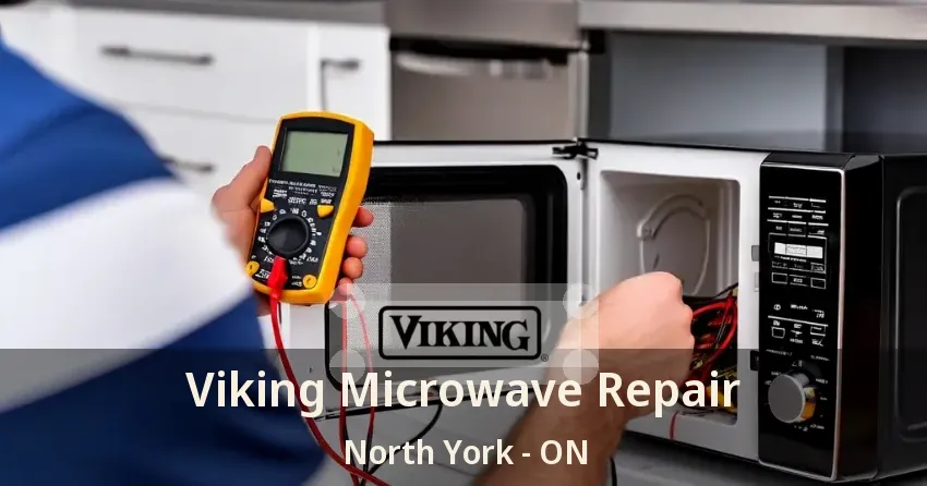 Viking Microwave Repair North York - ON