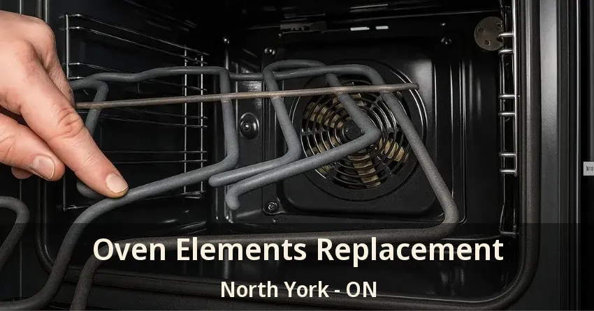 Oven Elements Replacement North York - ON
