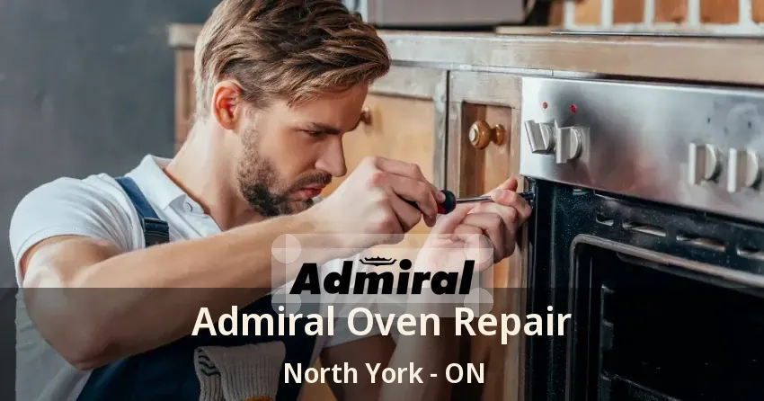 Admiral Oven Repair North York - ON