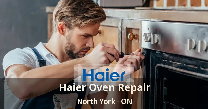Haier Oven Repair North York - ON