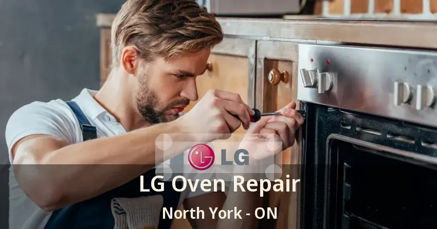LG Oven Repair North York - ON