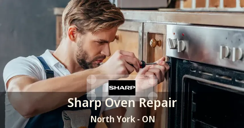 Sharp Oven Repair North York - ON