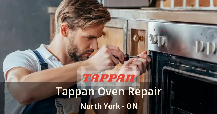 Tappan Oven Repair North York - ON