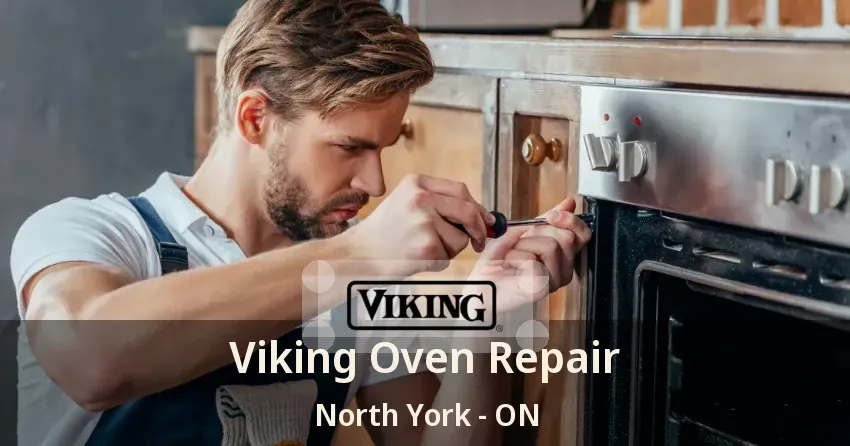 Viking Oven Repair North York - ON