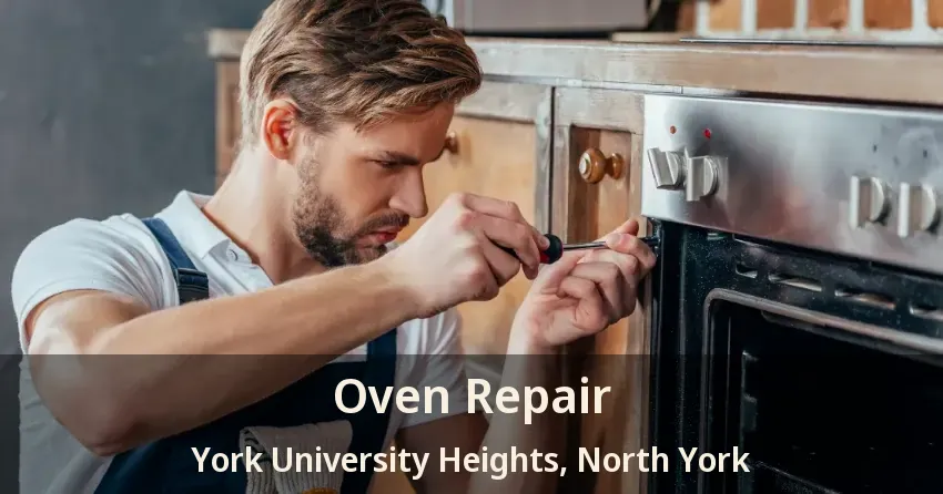 Oven Repair York University Heights, North York - ON