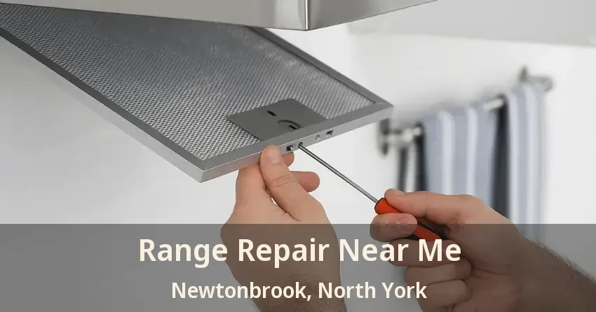 Range Repair Near Me Newtonbrook, North York - ON