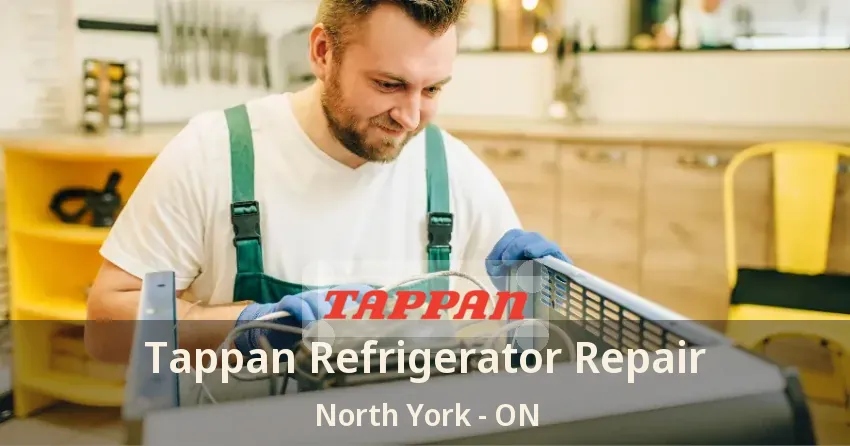 Tappan Refrigerator Repair North York - ON