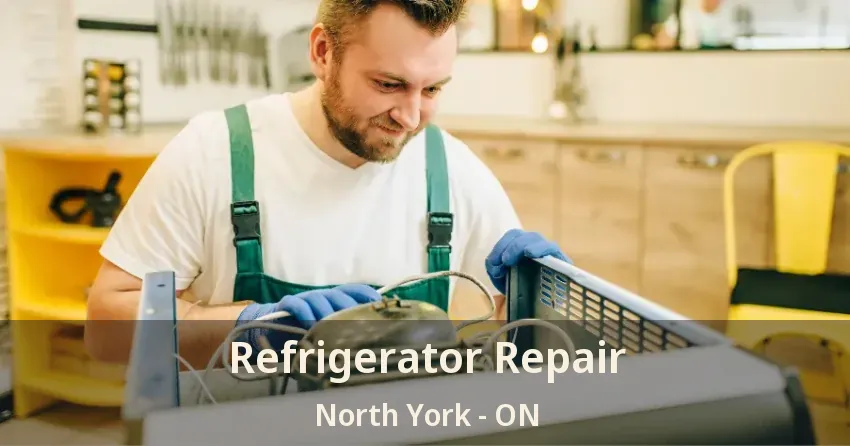 Refrigerator Repair North York - ON
