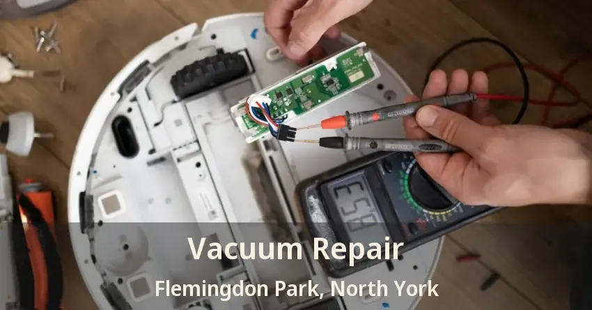 Vacuum Repair Flemingdon Park, North York - ON