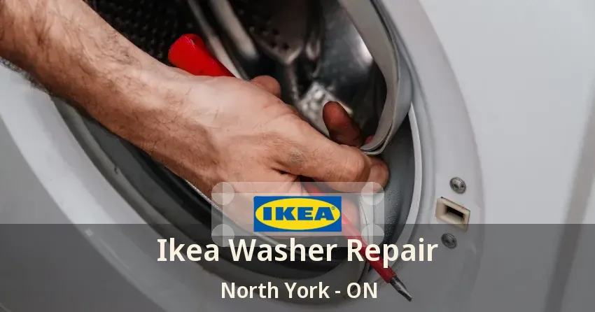Ikea Washer Repair North York - ON