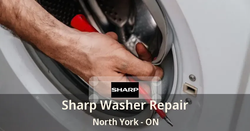 Sharp Washer Repair North York - ON