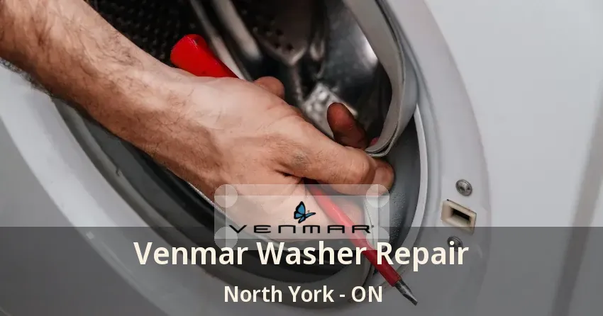 Venmar Washer Repair North York - ON