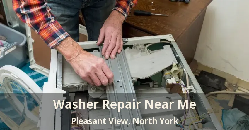 Washer Repair Near Me Pleasant View, North York - ON