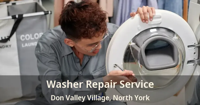 Washer Repair Service Don Valley Village, North York - ON