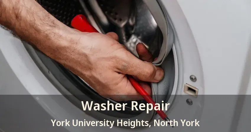 Washer Repair York University Heights, North York - ON