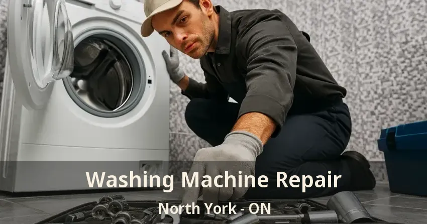 Washing Machine Repair North York - ON